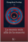 6658a1407340e_MENTE MAS ALLA DE LA MUERTE LA  DZOGCHEN PONLOP.png